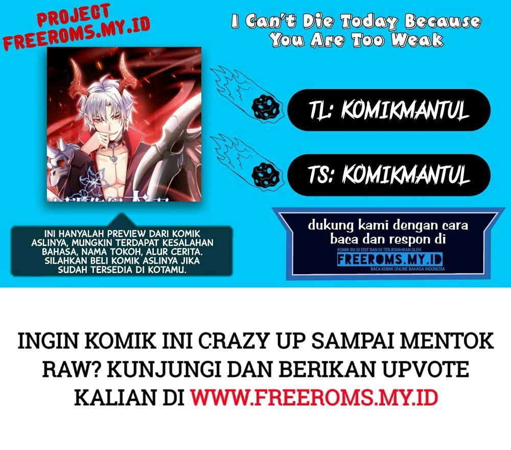Baca Komik I Can’t Die Today Because You Are Too Weak Chapter 02 Gambar 1