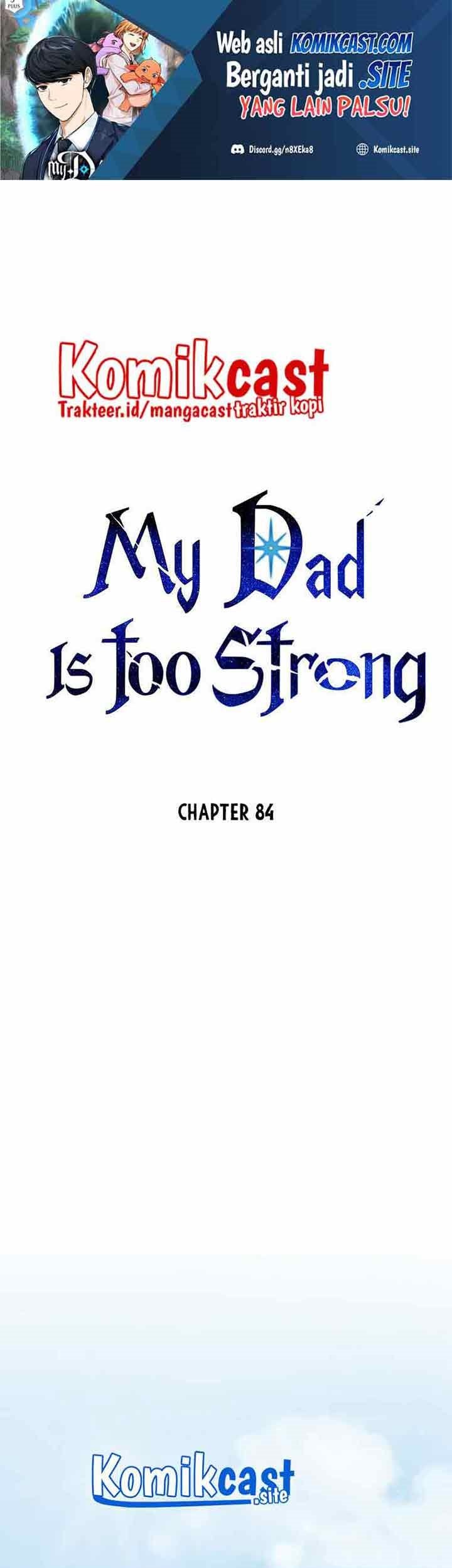 Baca Manhwa My Dad Is Too Strong Chapter 84 Gambar 2