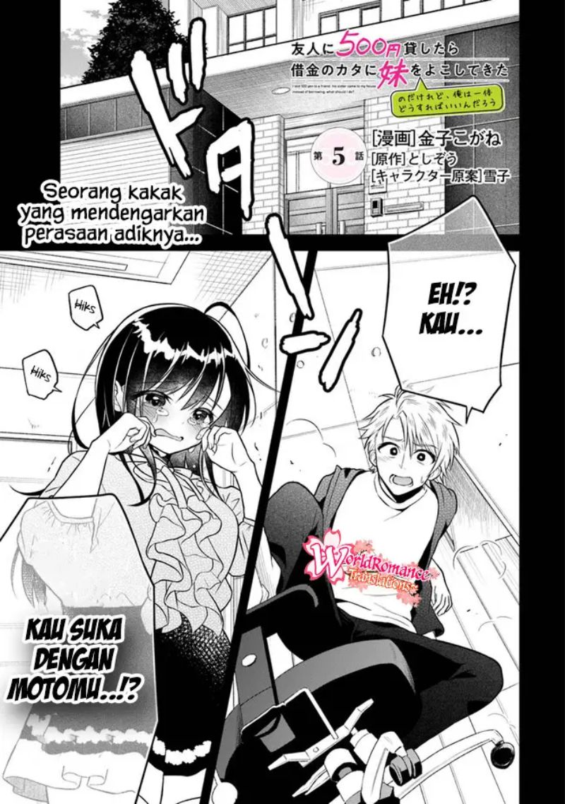 Baca Manga Yuujin ni 500 Yen Kashitara Shakkin no Kata ni Imouto wo Yokoshite Kita Nodakeredo, Ore wa Ittai Dou Sureba Iindarou Chapter 05 Gambar 2