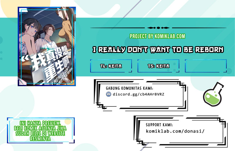 Baca Komik I Really Don’t Want to Be Reborn Chapter 01 Gambar 1