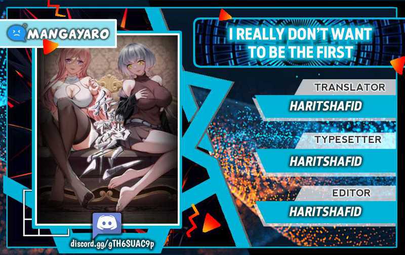 Komik I Really Don’t Want to Be the First Chapter 01 gambar nomor 1