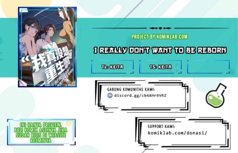 Baca Komik I Really Don’t Want to Be Reborn Chapter 04 Gambar 1