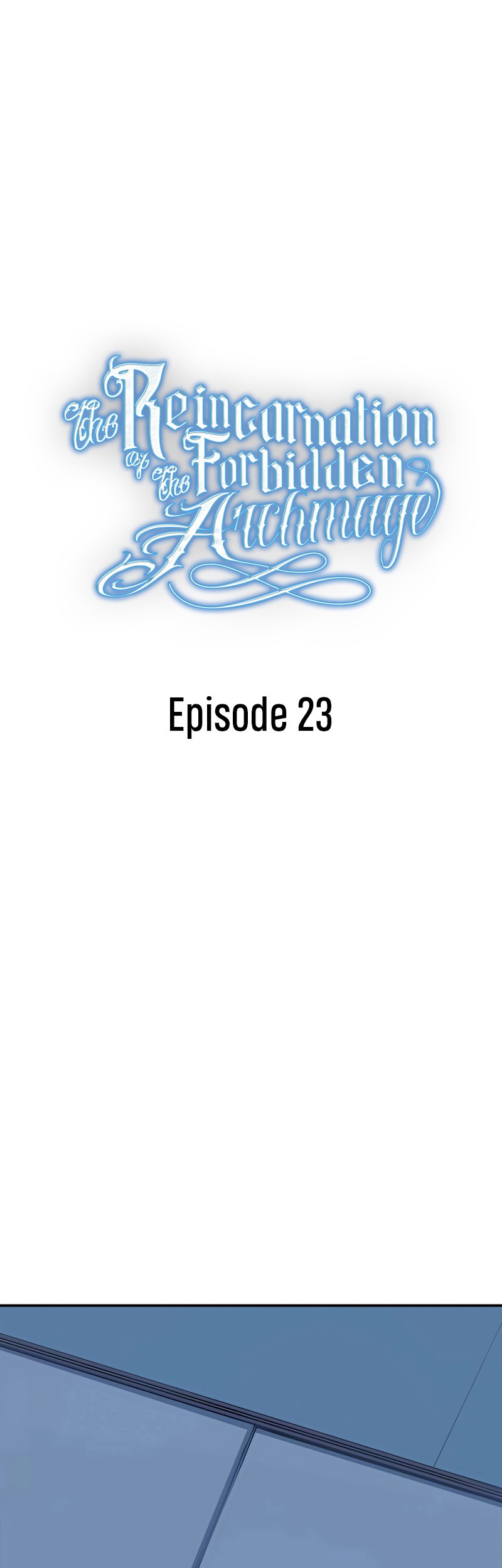 Baca Manhwa The Reincarnation of the Forbidden Archmage Chapter 23 Gambar 2