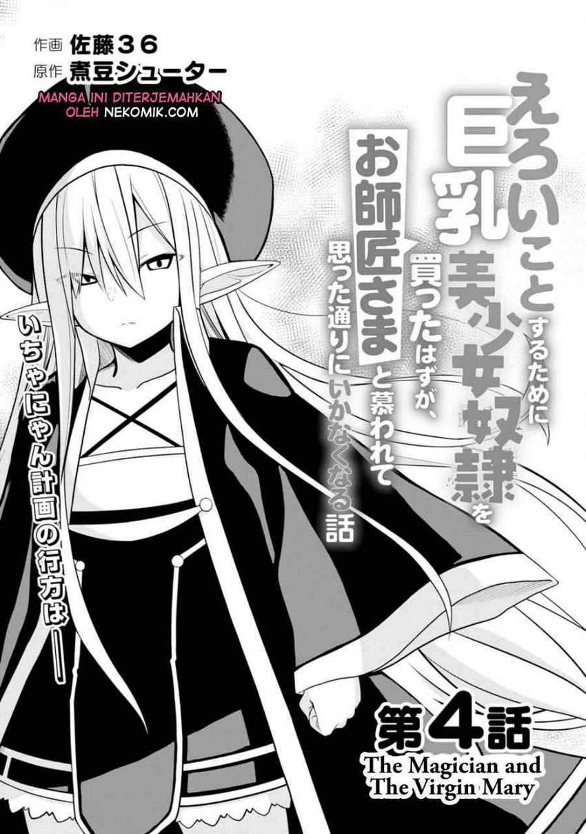 Eroi Koto Suru Tame ni Kyonyuu Bishoujo Dorei o Katta Hazu ga, Oshishou-sama to Shitawa Rete Omotta Toori ni Ikanaku Naru Hanashi Chapter 04 Gambar 4