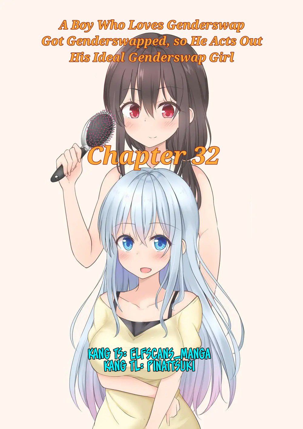 Baca Komik A Boy Who Loves Genderswap Got Genderswapped, so He Acts Out His Ideal Genderswap Girl Chapter 32 Gambar 1