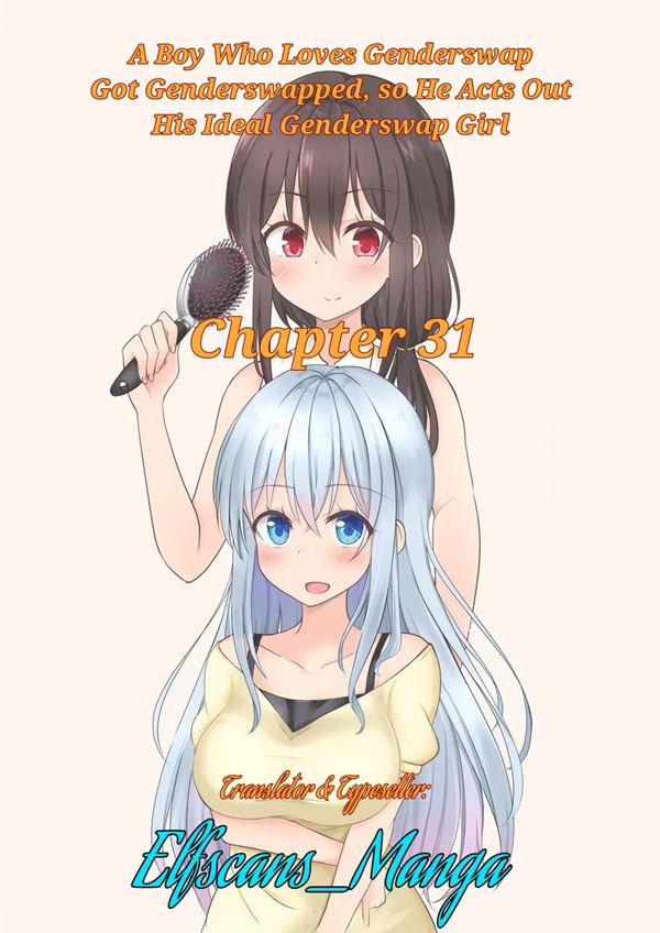 Baca Komik A Boy Who Loves Genderswap Got Genderswapped, so He Acts Out His Ideal Genderswap Girl Chapter 31 Gambar 1