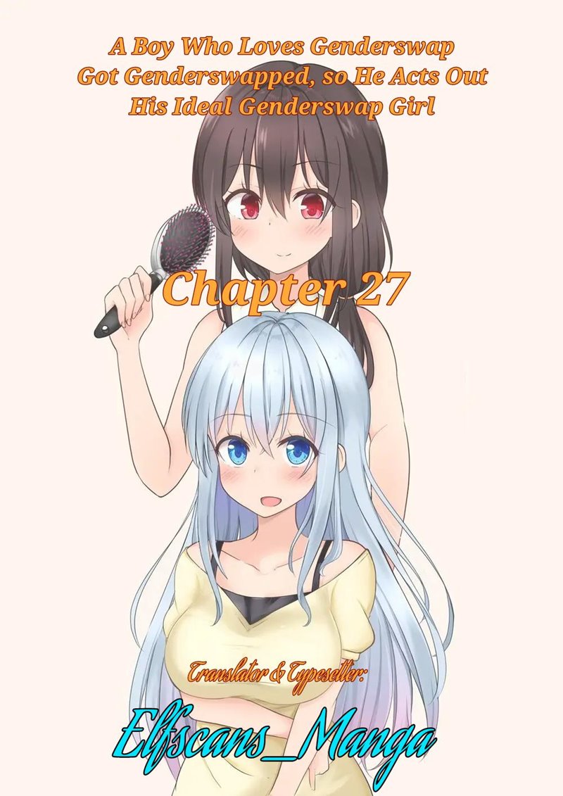 Baca Komik A Boy Who Loves Genderswap Got Genderswapped, so He Acts Out His Ideal Genderswap Girl Chapter 27 Gambar 1