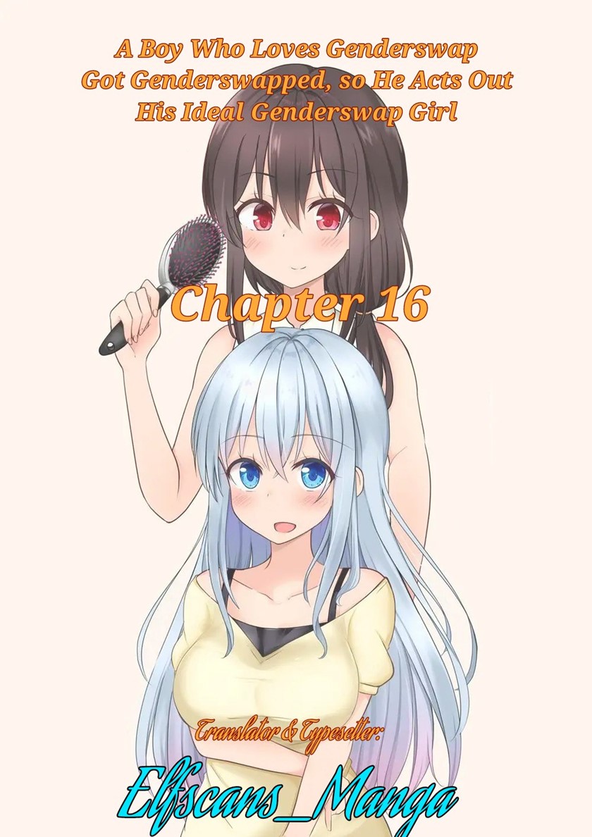 Baca Komik A Boy Who Loves Genderswap Got Genderswapped, so He Acts Out His Ideal Genderswap Girl Chapter 16 Gambar 1