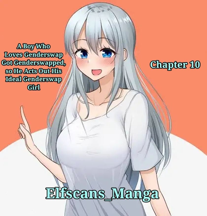 Baca Komik A Boy Who Loves Genderswap Got Genderswapped, so He Acts Out His Ideal Genderswap Girl Chapter 10 Gambar 1