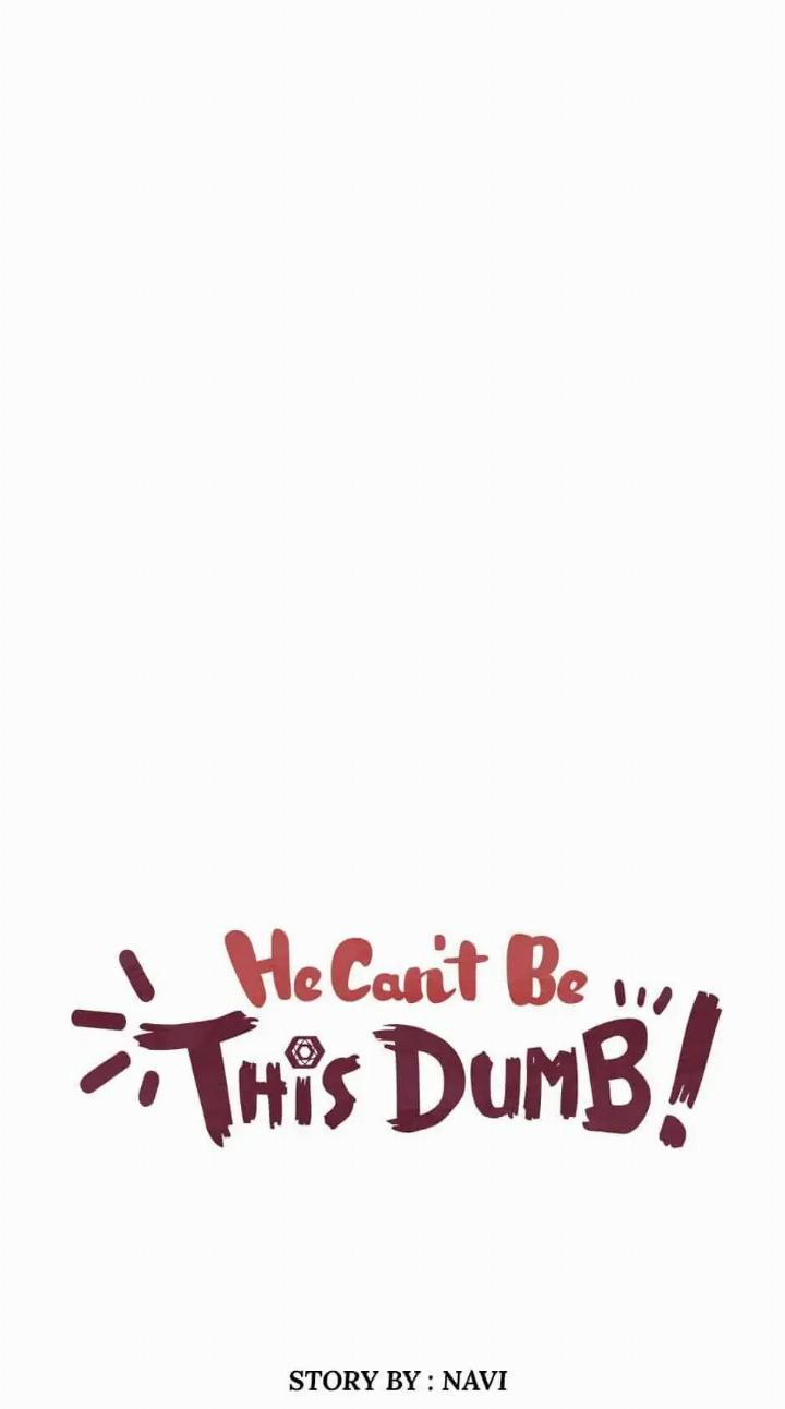 He Can’t Be This Dumb! Chapter 33 Gambar 6