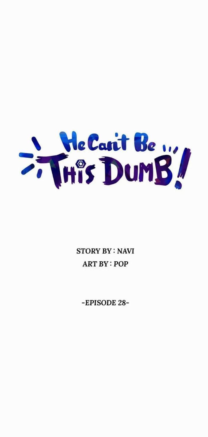 He Can’t Be This Dumb! Chapter 28 Gambar 8