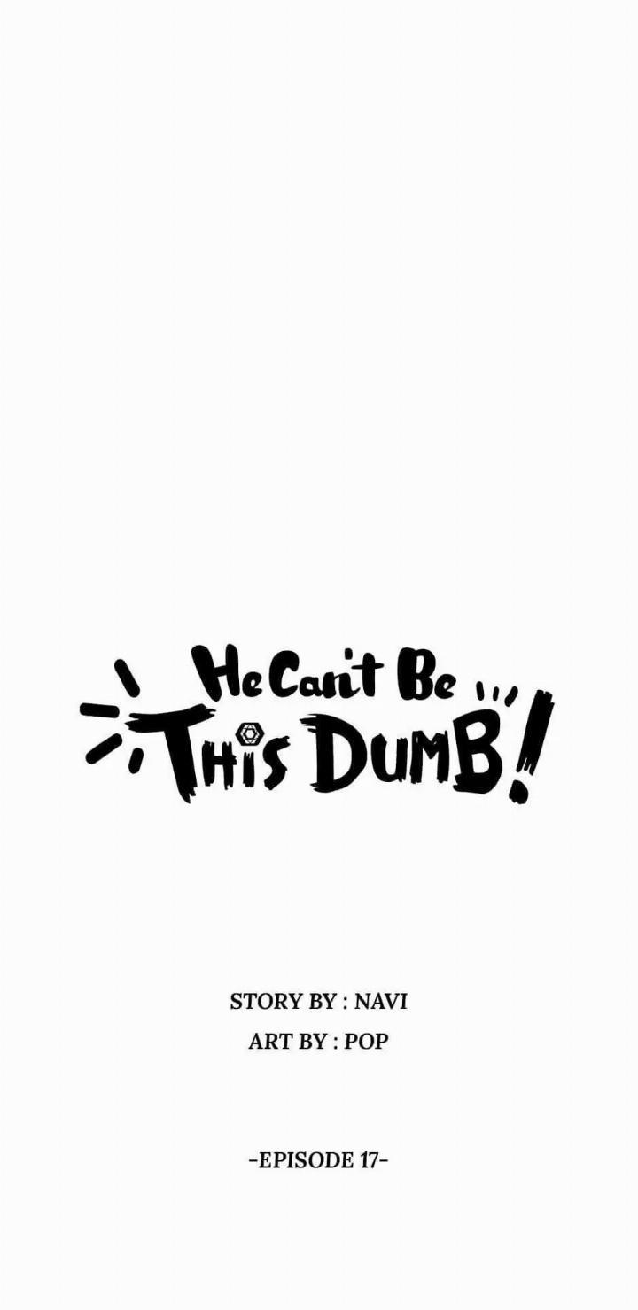 He Can’t Be This Dumb! Chapter 17 Gambar 5
