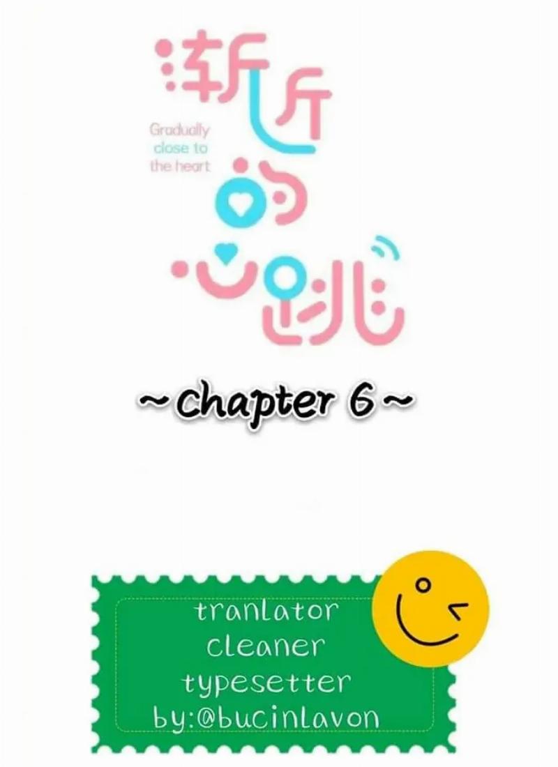 Baca Manhua Gradually Close to the Heart Chapter 6 Gambar 2