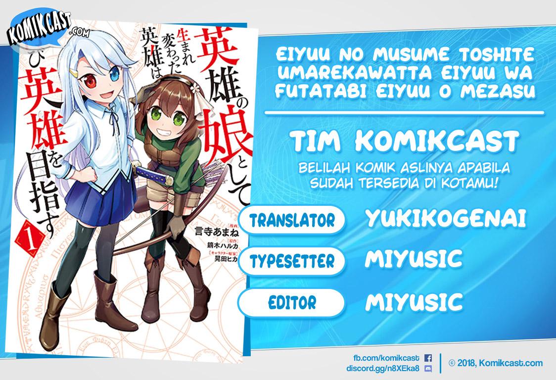 Baca Komik Eiyuu no Musume to Shite Umarekawatta Eiyuu wa Futatabi Eiyuu o Mezasu Chapter 10 Gambar 1