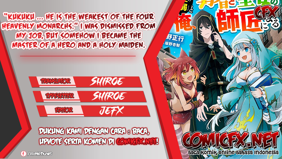 Baca Komik “Kukuku… He is the weakest of the Four Heavenly Monarchs.” I was dismissed from my job but somehow I became the master of a hero and a holy maiden. Chapter 07.2 Gambar 1