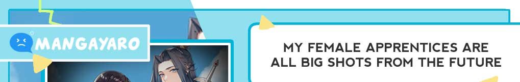 Komik My Female Apprentices Are All Big Shots From the Future Chapter 118 gambar nomor 1