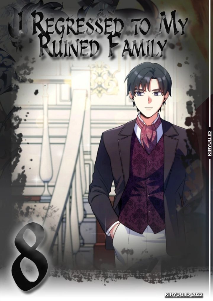 Baca Komik I Regressed to My Ruined Family Chapter 08 Gambar 1