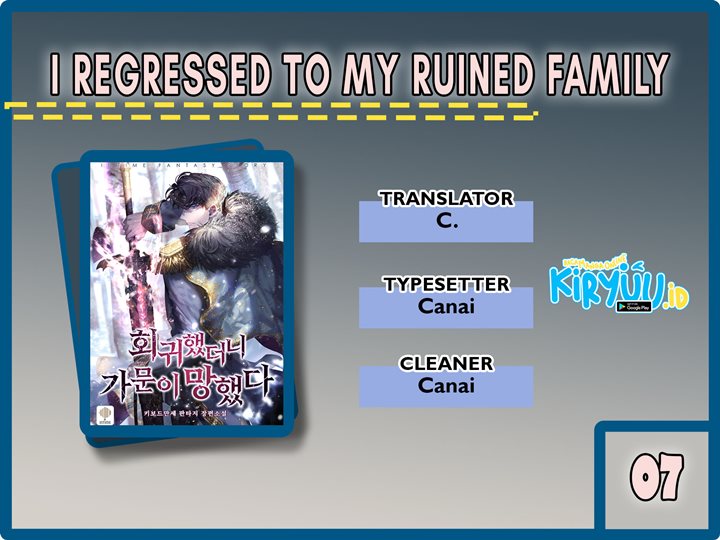 Baca Komik I Regressed to My Ruined Family Chapter 07 Gambar 1