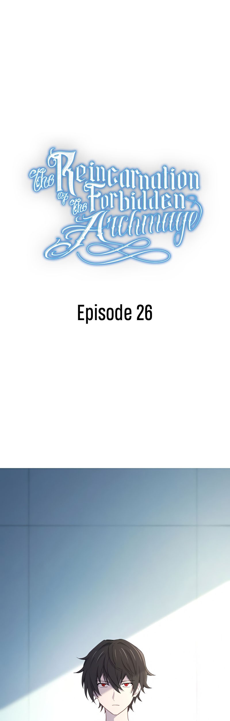 Baca Manhwa The Reincarnation of the Forbidden Archmage Chapter 26 Gambar 2