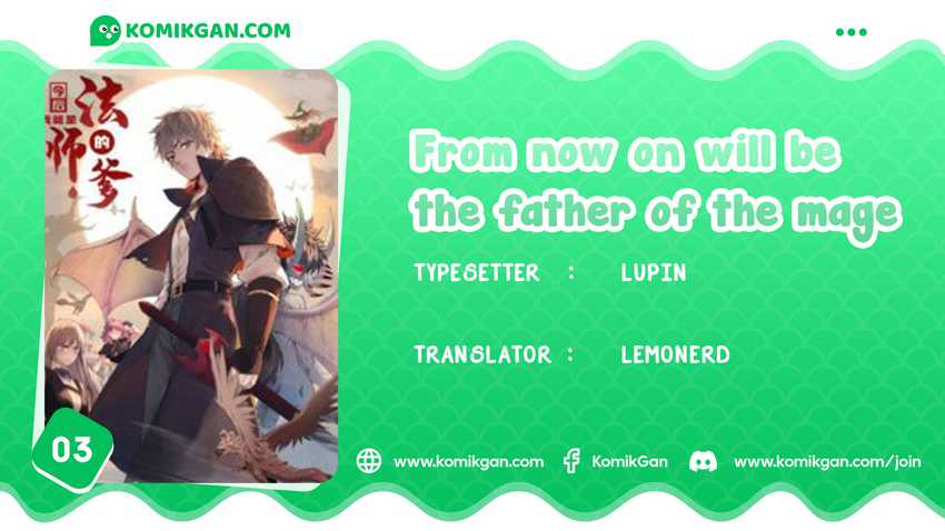 Baca Komik From now on, I will be the father of the mage Chapter 03 Gambar 1