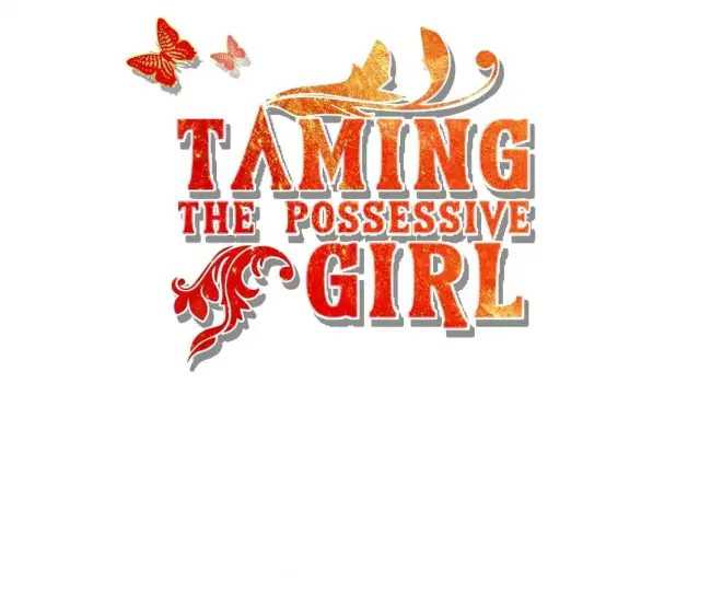 Baca Manhua Taming The Possessive Girl Chapter 20 Gambar 2