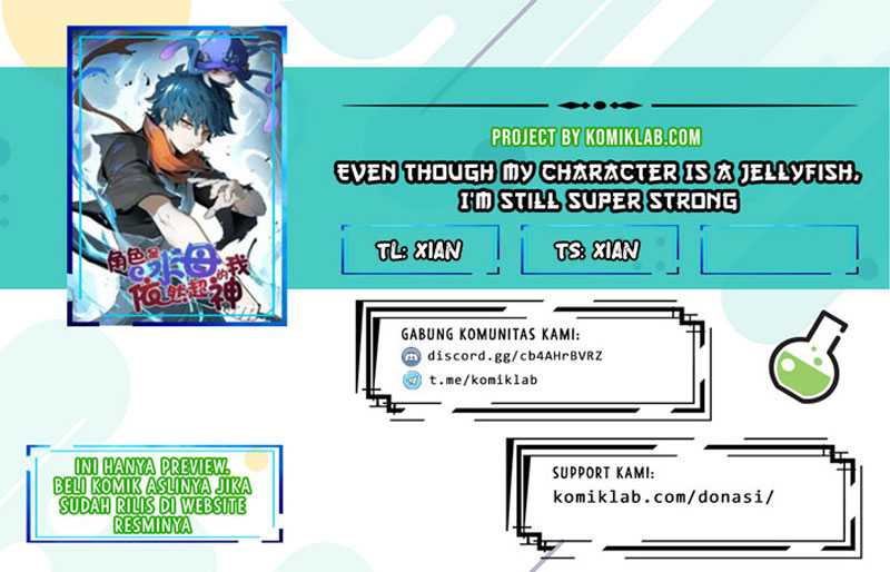 Baca Komik Even Though My Character Is a Jellyfish, I’m Still Super Strong Chapter 04 Gambar 1