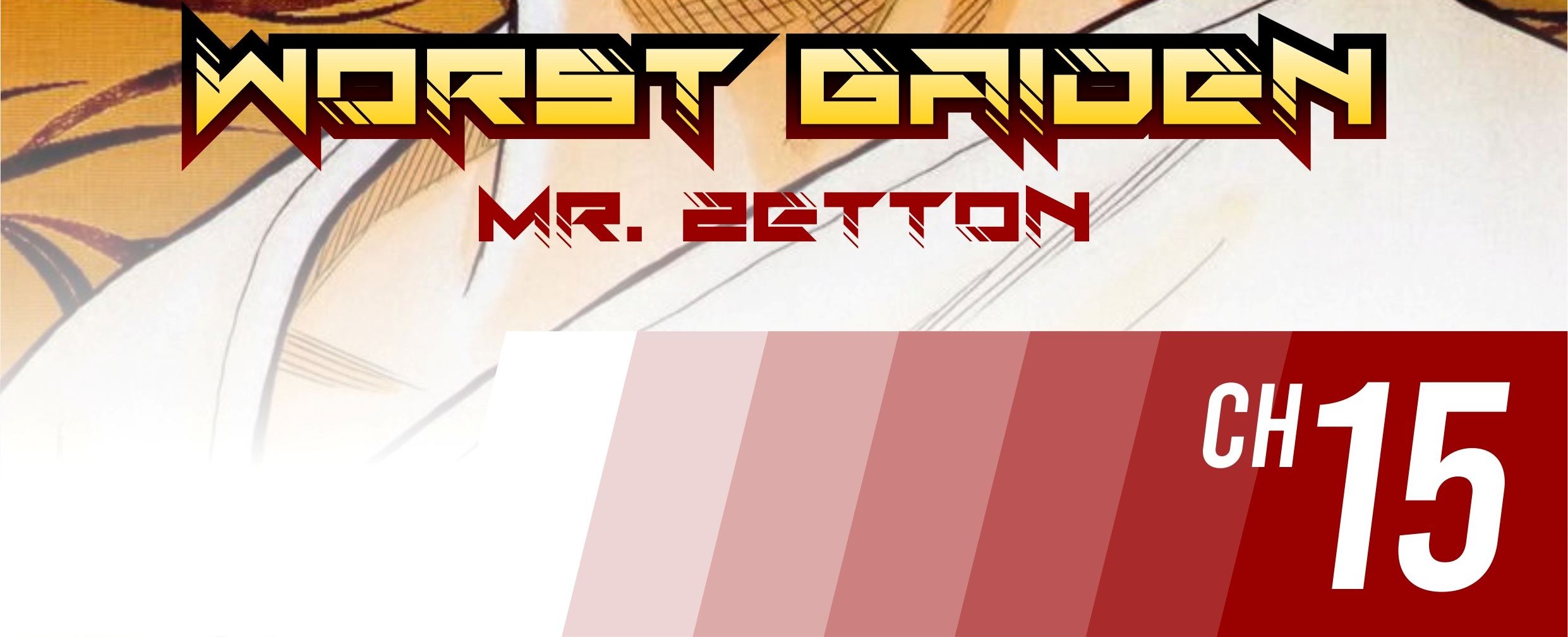 Baca Manga Worst Gaiden Mr. Zetton Chapter 15 Gambar 2