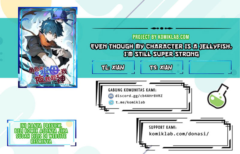 Baca Komik Even Though My Character Is a Jellyfish, I’m Still Super Strong Chapter 7 Gambar 1