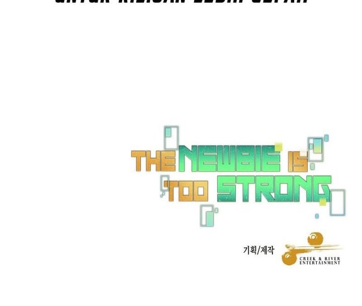 The Newbie Is Too Strong Chapter 39 Gambar 64