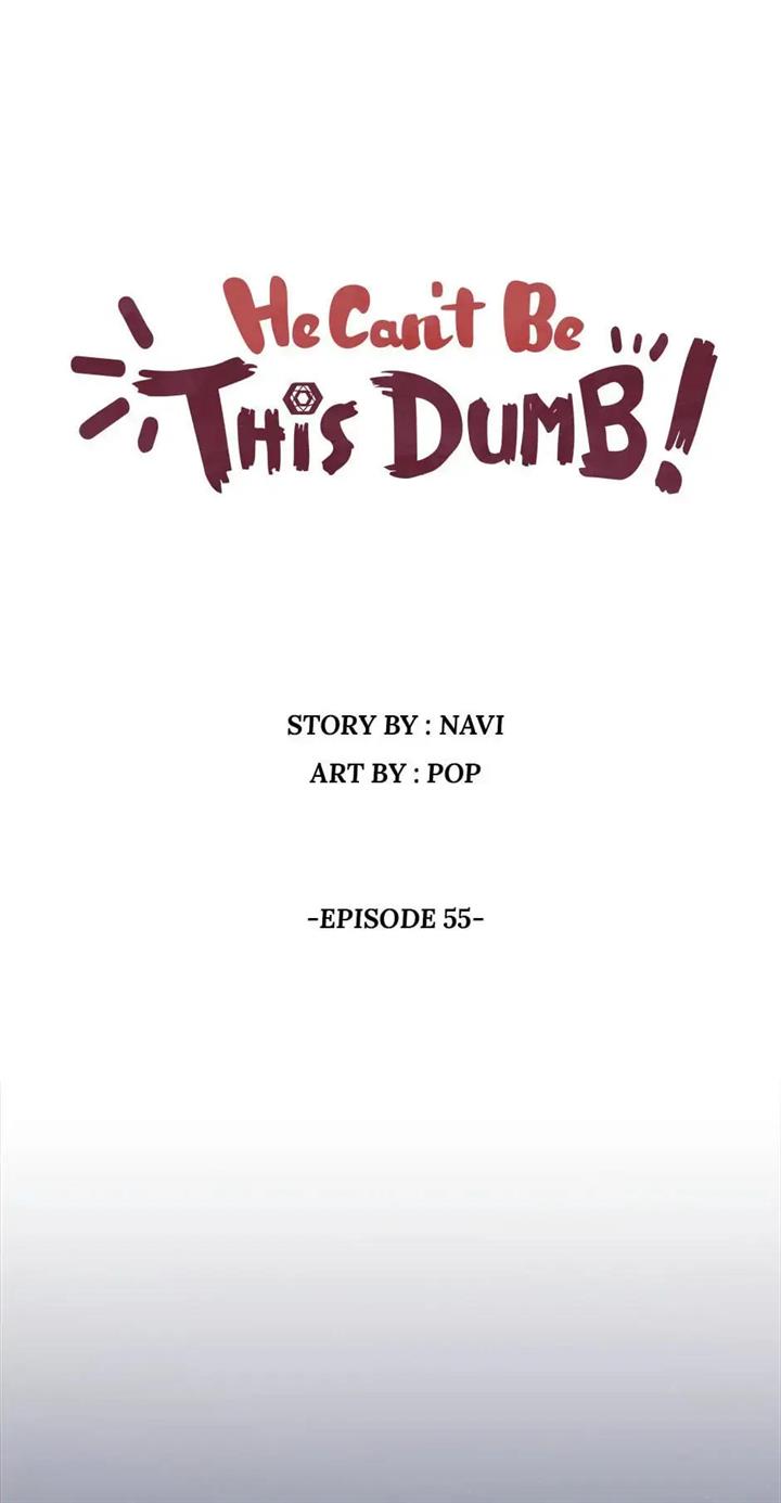 Baca Manhwa He Can’t Be This Dumb! Chapter 55 Gambar 2