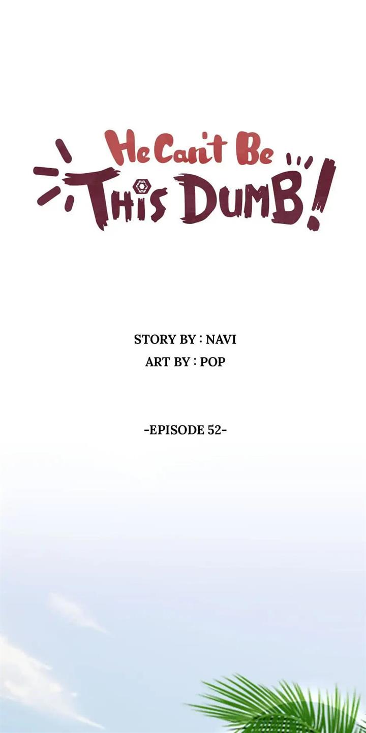 Manhwa He Can’t Be This Dumb! Chapter 52 gambar nomor 2