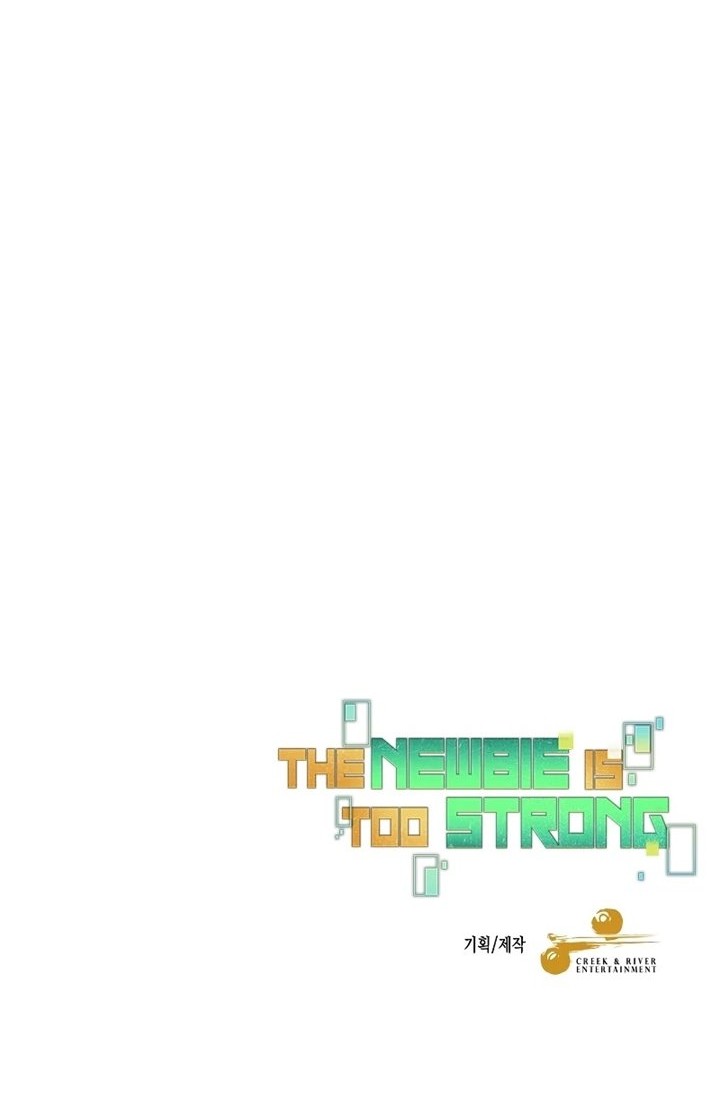 The Newbie Is Too Strong Chapter 49 Gambar 57