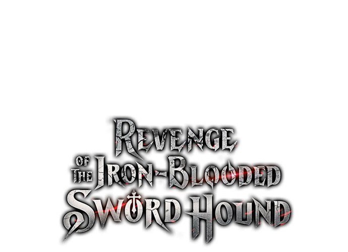 Revenge of the Iron-Blooded Sword Hound Chapter 09 Gambar 88