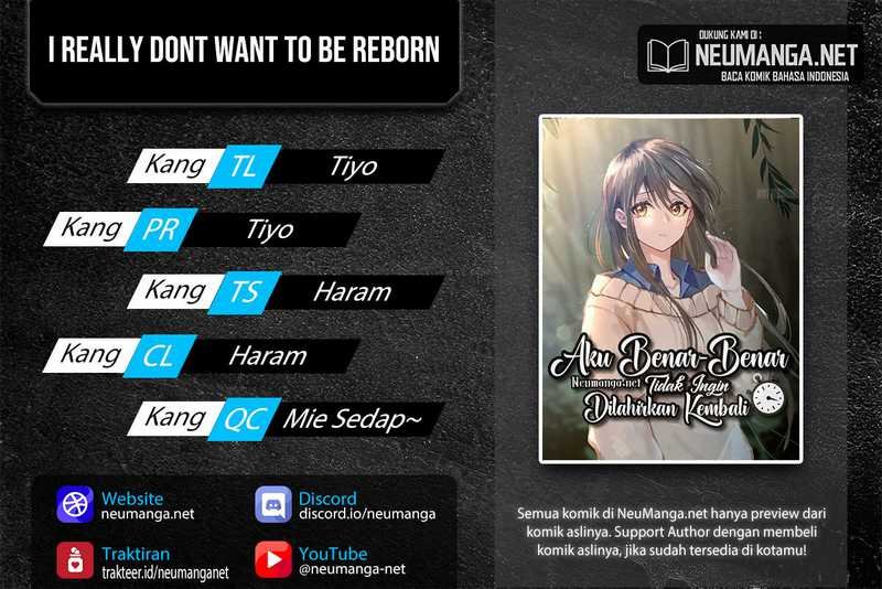 Baca Komik I Really Don’t Want to Be Reborn Chapter 35 Gambar 1