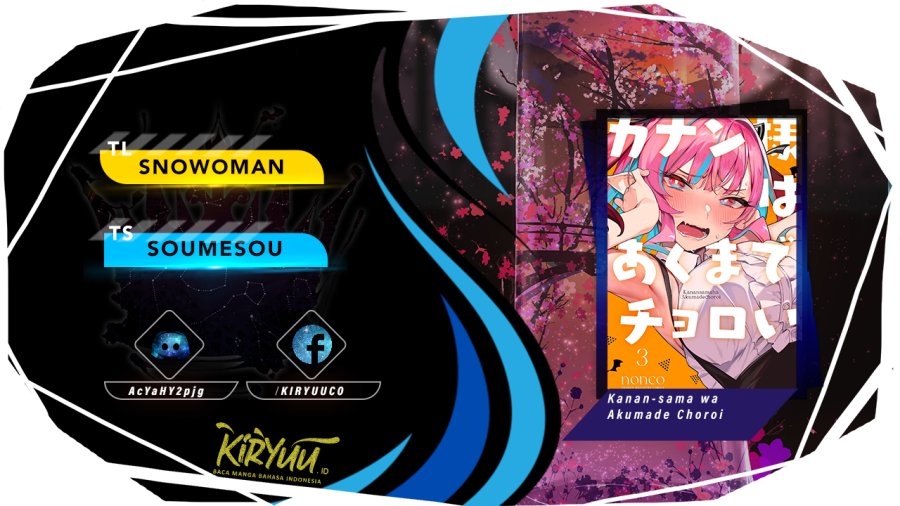 Baca Komik Kanan-sama wa Akumade Choroi Chapter 49 Gambar 1