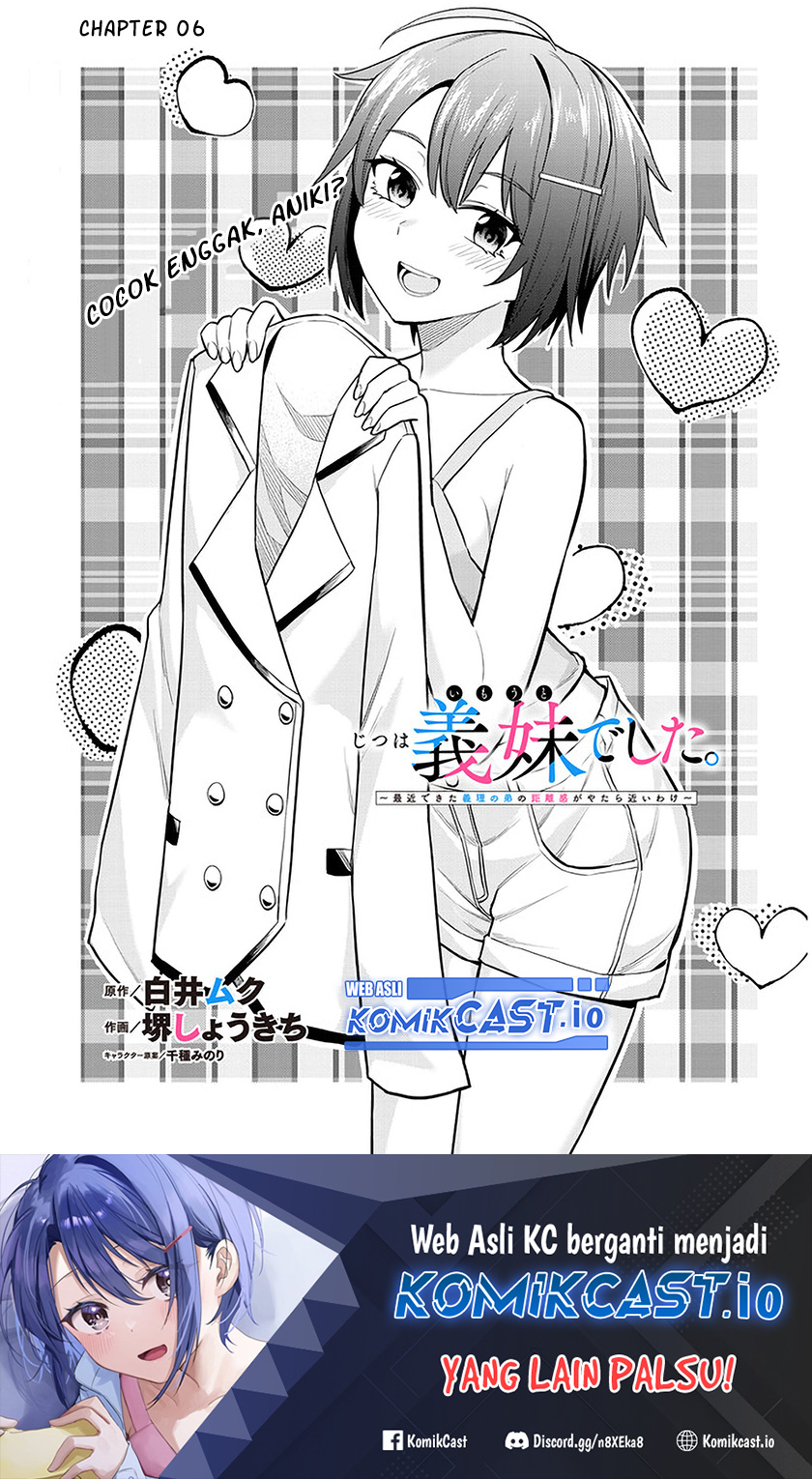 Baca Manga Jitsu wa Gimai (Imouto) deshita. ~Saikin de Kitagiri no Otouto no Kyorikan ga Yatara Chikaiwake~ Chapter 06 Gambar 2