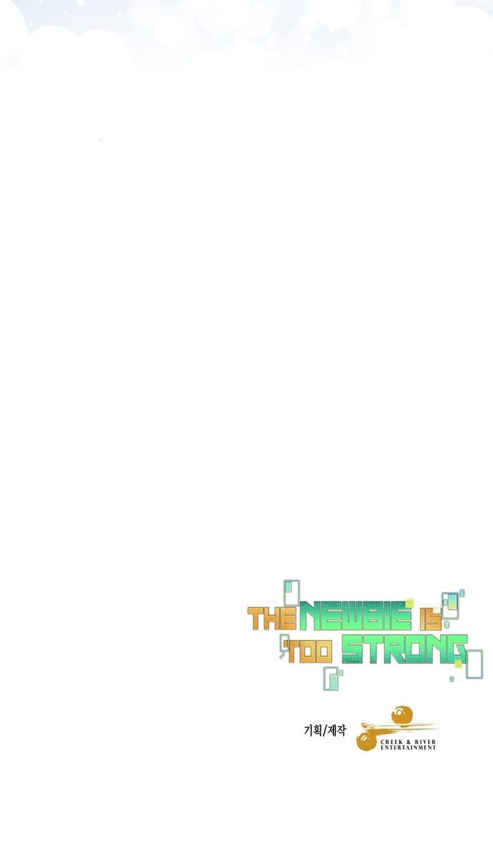 The Newbie Is Too Strong Chapter 62 Gambar 54