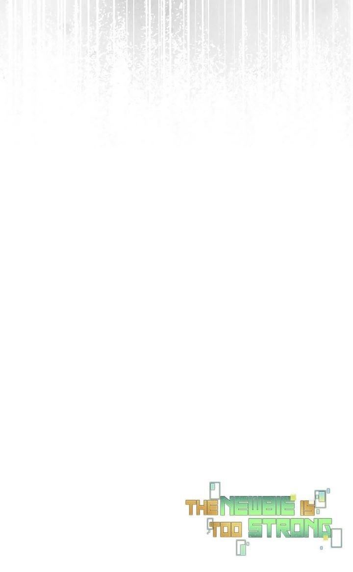 The Newbie Is Too Strong Chapter 65 Gambar 52