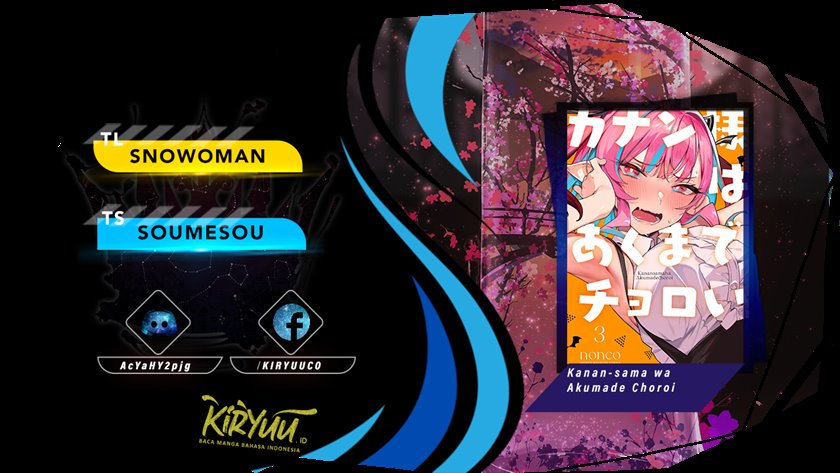 Baca Komik Kanan-sama wa Akumade Choroi Chapter 50 Gambar 1