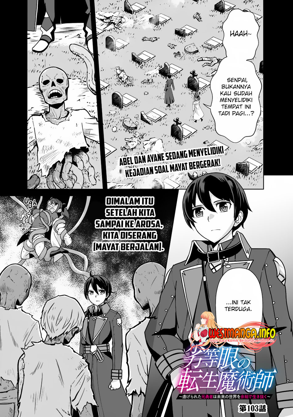 Baca Manga Rettou Me no Tensei Majutsushi Shiitage Rareta Moto Yuusha wa Mirai no Sekai o Yoyuu de Ikinuku Chapter 103 Gambar 2