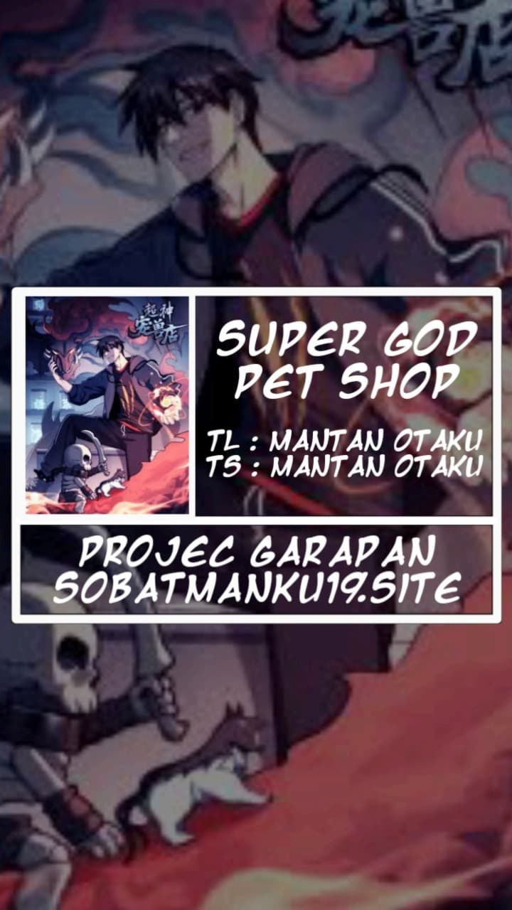 Baca Komik Super God Pet Shop Chapter 99 Gambar 1