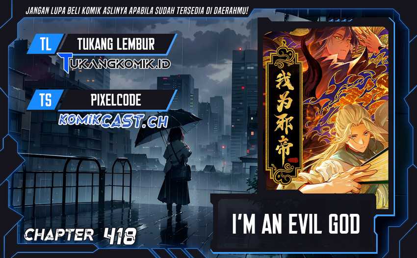 Komik I’m An Evil God Chapter 418 gambar nomor 1