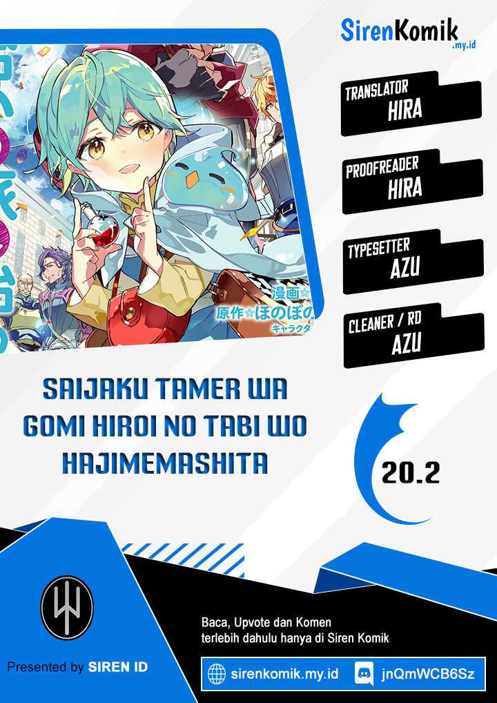 Baca Komik Saijaku Tamer wa Gomi Hiroi no Tabi wo Hajimemashita Chapter 20.2 Gambar 1