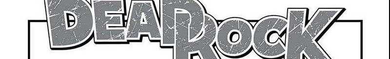 Dead Rock Chapter 07 Gambar 5