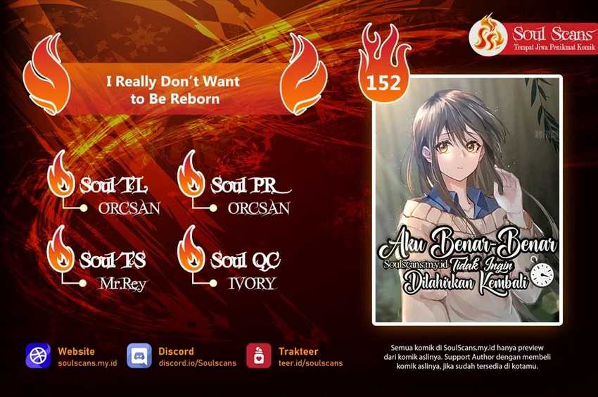 Baca Komik I Really Don’t Want to Be Reborn Chapter 152 Gambar 1