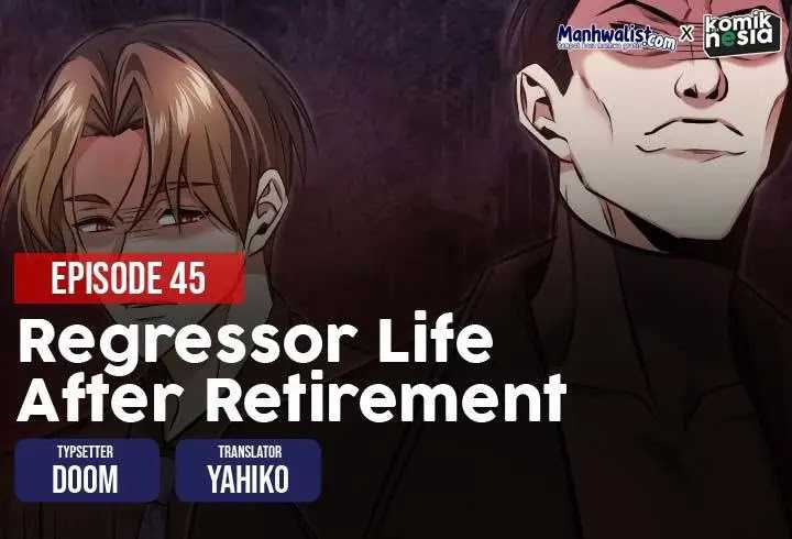 Baca Komik Regressor’s Life After Retirement Chapter 45 Gambar 1