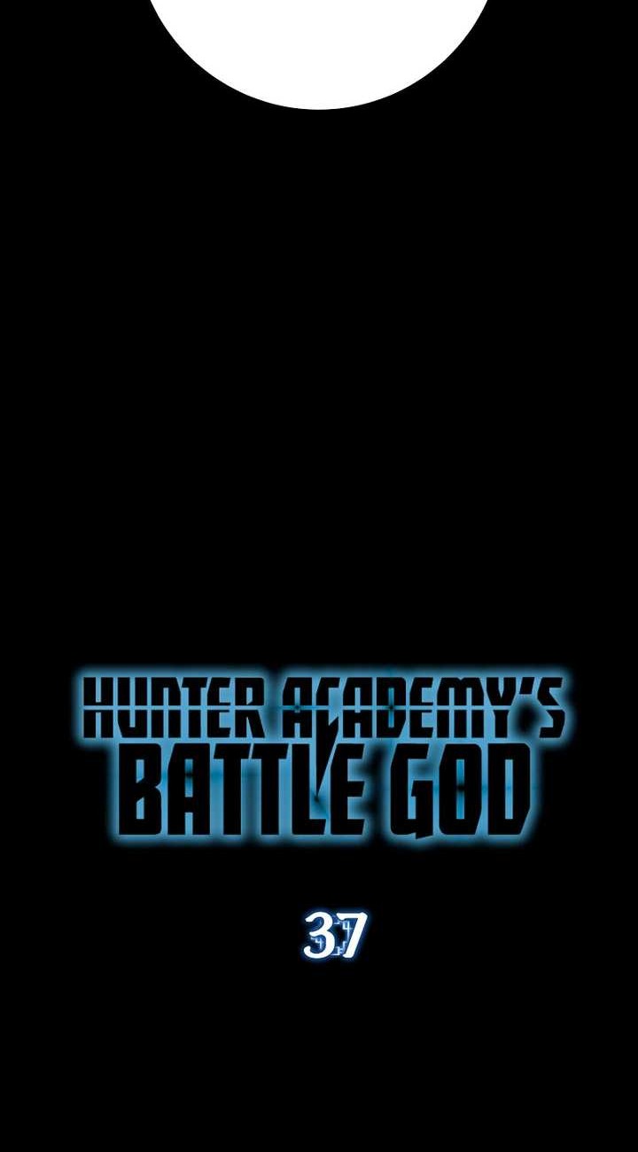 Hunter Academy’s Battle God Chapter 37 Gambar 18