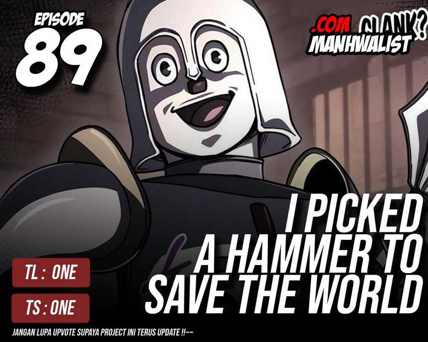 Baca Komik I Picked A Hammer To Save The World Chapter 89 Gambar 1