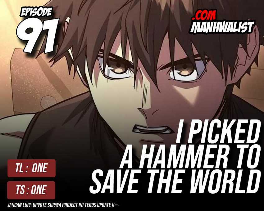 Baca Komik I Picked A Hammer To Save The World Chapter 91 Gambar 1