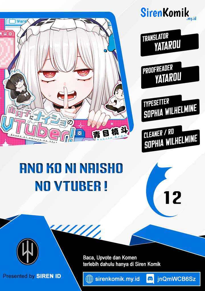 Baca Komik Ano Ko ni Naisho no VTUBER! Chapter 12 Gambar 1